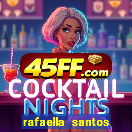 rafaella santos trans blog